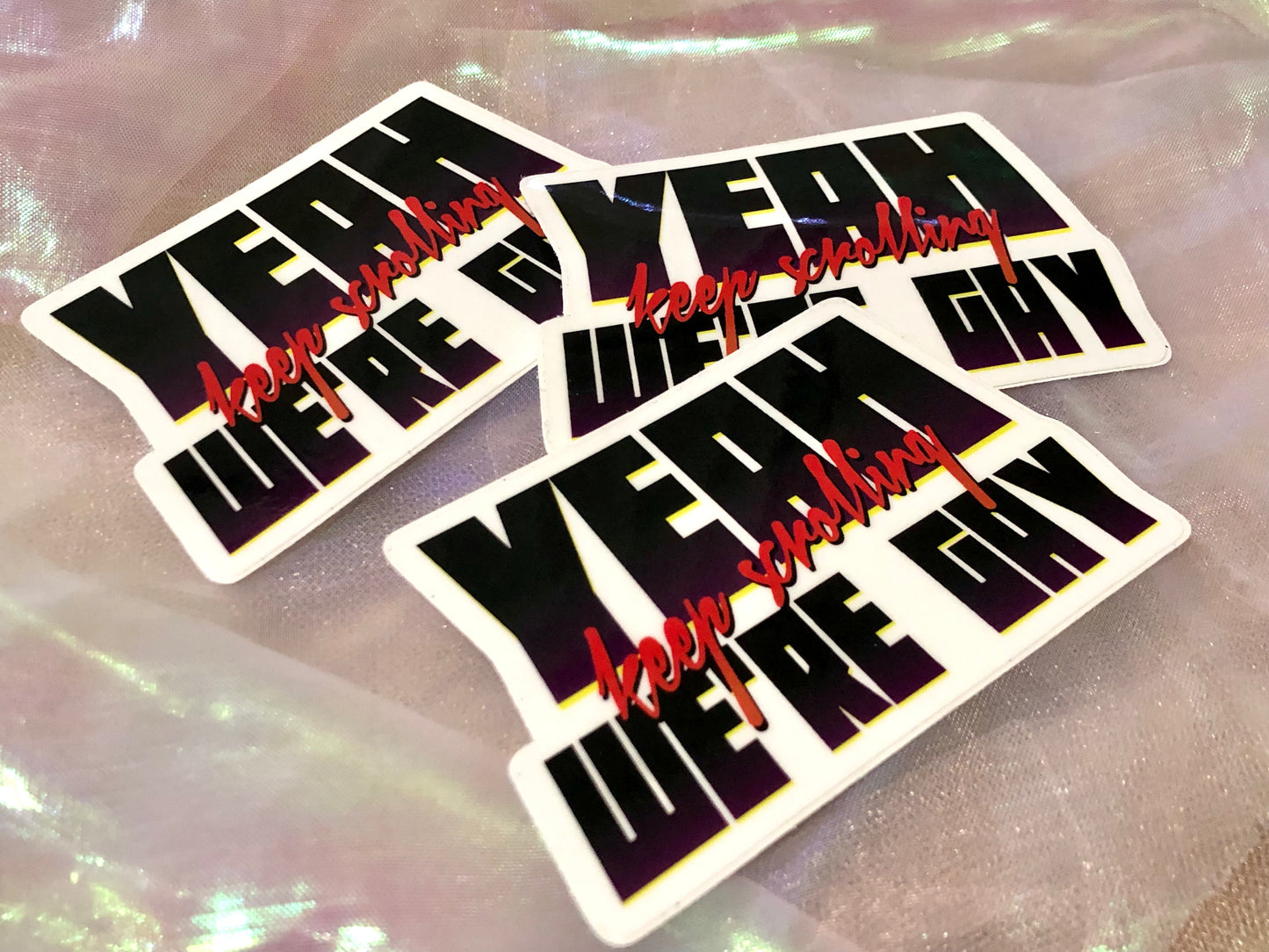 Yeah We're Gay Keep Scrolling Promare Decal Sticker